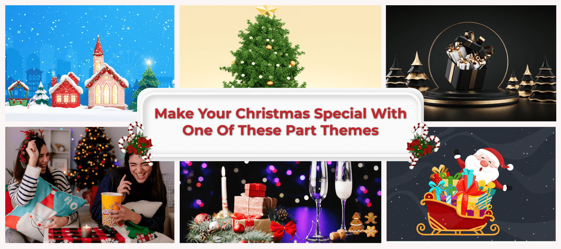 Make Your Christmas Special With One Of These Part Themes